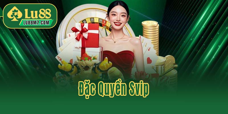 Đặc quyền SVIP